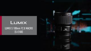 Introducing LUMIX S 100mm F2.8 MACRO (S-E100) | L-Mount