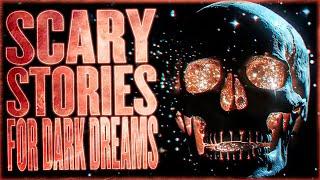 Scary Stories For Dark Dreams (Scary Stories To Help You Sleep) - Vol 34