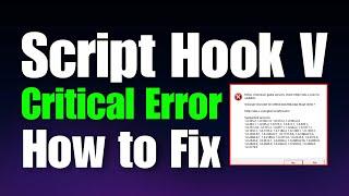 How to Fix Script Hook V Critical Error? - Easy Solution for GTA V Mods