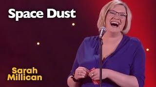 Space Dust | Sarah Millican