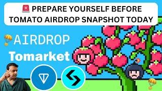 Prepare Yourself Before The Tomarket Tomato Telegram Airdrop Snapshot