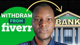 WITHDRAW From Fiverr To Your Nigeria Bank Account WITHOUT A PAYPAL OR PAYONEER ACCOUNT (In15mins)