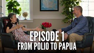 From Polio to Papua | Running on Broken Legs: Episode 1