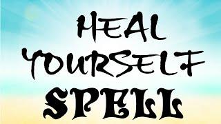 Heal Yourself Spell... Works... White Magic