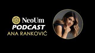 NeoUm | Epizoda 18: Ana Ranković