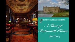 ASMR/Relaxation - Chatsworth House Tour (pt.2) (history/stately homes)