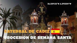 Catedral & Procesión De Semana Santa En Cádiz - España 4K