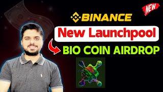 BIO Coin on Binance Launchpool | Earn Free BIO Coins | New Binance BIO Coin