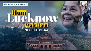 Hum Lucknow Wale Hai || Neelesh Misra || Perfect Hai Humara Sheher Lucknow