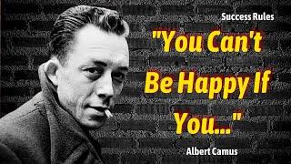 Albert Camus - Life Changing Quotes| Success Rules|