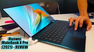 Huawei MateBook X Pro 2021 Review | Hard to Love! | 11th Gen Intel Core | Intel IrisXe