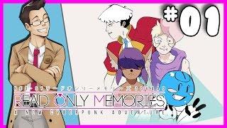 Read Only Memories | Taking the Case! | Part 1