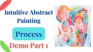 Intuitive Abstract Acrylic Painting  Demo Part 1 #abstractacrylicpainting #abstractclass