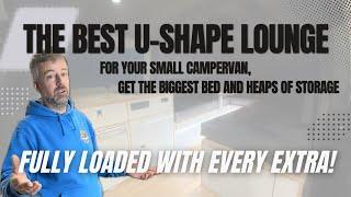 The ultimate interior layout for your campervan. The U-Shape lounge/bed ideal for small vans