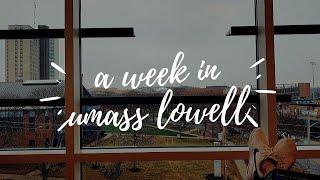 college week in my life | umass lowell