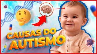 Causas do Autismo Comprovadas em 2025