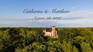 Matt & Catherine Wedding trailer August 7th 2020