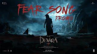 Fear Song Promo | Devara Part - 1 | NTR | Koratala Siva | Anirudh Ravichander | 27th Sept 2024