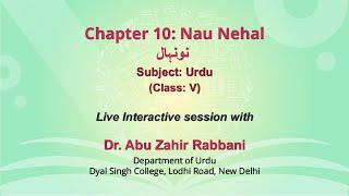 Live Interaction on PMeVIDYA : Chapter 10: Nau Nehal نونهال  by Dr. Abu Zahir Rabbani