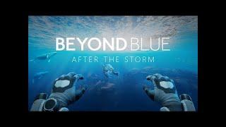 Beyond Blue After the Storm trailer Meta Quest