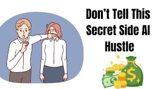 AI Side Hustle: Your Ticket to Financial Freedom!