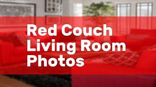 Red Couch Living Room Photos