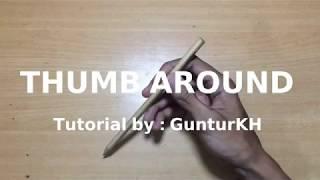 Thumb Around Tutorial Video - Pen Spinning Trick (English and Bahasa Indonesia Version)