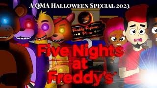 QMA Halloween Special 2023: Five Nights At Freddy's