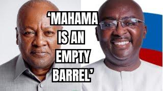 Mahama is an empty barrel, he is running from a debate with me - Bawumia