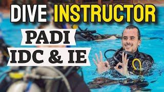 PADI Scuba Dive Instructor: Instructor Development Course (IDC) & Instructor Exam (IE)