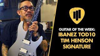 Guitar of the Week: Ibanez TOD10 Tim Henson Signature