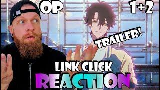 LINK CLICK Opening 1-2 & Trailer Reaction