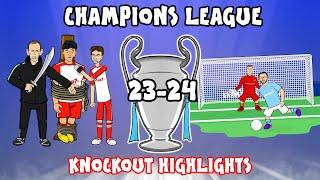 UCL KNOCKOUT STAGE HIGHLIGHTS 2023/2024 UEFA Champions League Best Games and Top Goals!