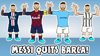 MESSI QUITS BARCA! Man City? PSG? Man Utd? Juventus? (Transfer Request Song)