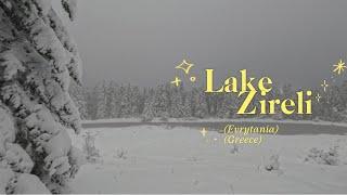 Exploring Lake Zireli | Winter Adventure | Evrytania Greece