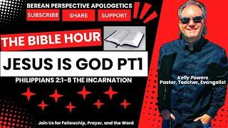 Jesus is God PT1 PHILIPPIANS 2:1-8 | The Bible Hour | Live Q&A + Open Mic | Fellowship + Prayer