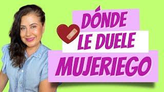 Descubre dónde más le duele a un MUJERIEGO