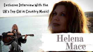 Exclusive Interview with the UK's Top Gal in Country Music - Helena Mace