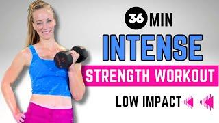 36 MINUTE INTENSE STRENGTH WORKOUT // Low Impact with Weights