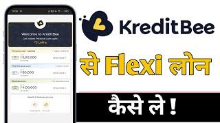 KreditBee Se Flexi Loan Kaise Le