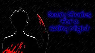 Hi There... Stay Awhile, and Listen | Scary TRUE Stories Told In The Rain | HD Rain Sounds