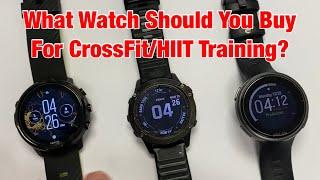 Which Watch Should You Buy For CrossFit/HIIT Training? Who Offers Better Training Analytics?