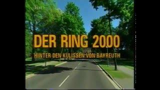 Der Ring 2000 - Hinter den Kulissen von Bayreuth