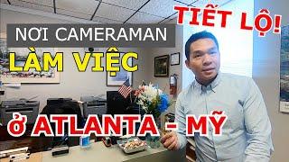 BRIAN TIẾT LỘ CÔNG VIỆC NỐI NGHIỆP CỦA BÀ XÃ CAMERAMAN MÀ BA ĐÃ LÀM GẦN 30 NĂM Ở MỸ - ATLANTA