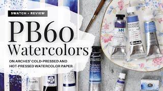 PB60 Watercolors or Indanthrone Blue from Daniel Smith, Michael Harding, Sennelier, MaimeriBlu, etc