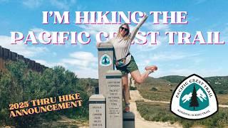 I'm Hiking the PCT | 2025 Pacific Crest Trail Thru Hiking Announcement