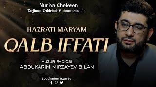 "Qalb iffati" | Roman | #1 | HUZUR RADIOSI @abdukarim_mirzayev_eng bilan (JONLI EFIR)