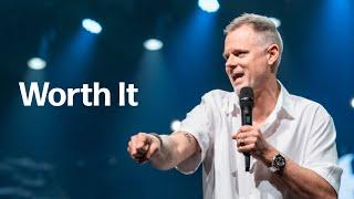 Worth It | Pastor Adam Smallcombe | VIVE Church