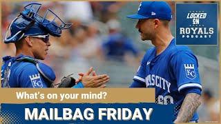 Mailbag Friday | Kansas City Royals Podcast