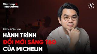 Hành trình đổi mới sáng tạo của Michelin - Faiez Pisal, Managing Director, Michelin Vietnam